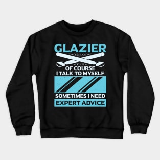 Funny Glazier Window Glass Installer Gift Crewneck Sweatshirt